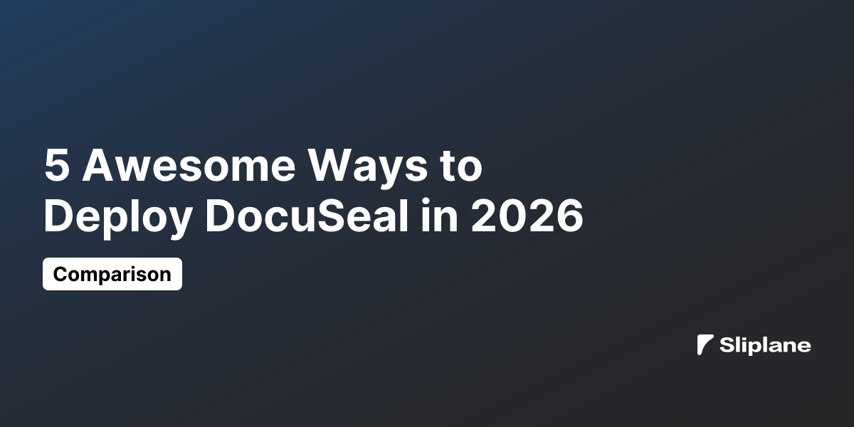 5 Awesome Ways to Deploy DocuSeal in 2026