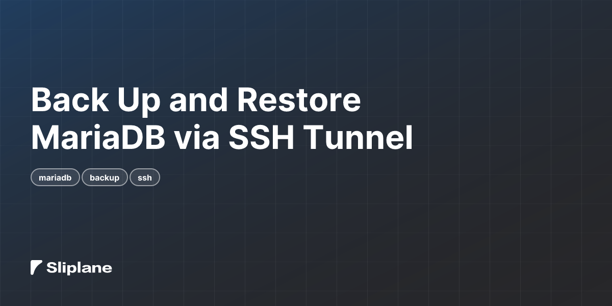 Back Up and Restore MariaDB via SSH Tunnel