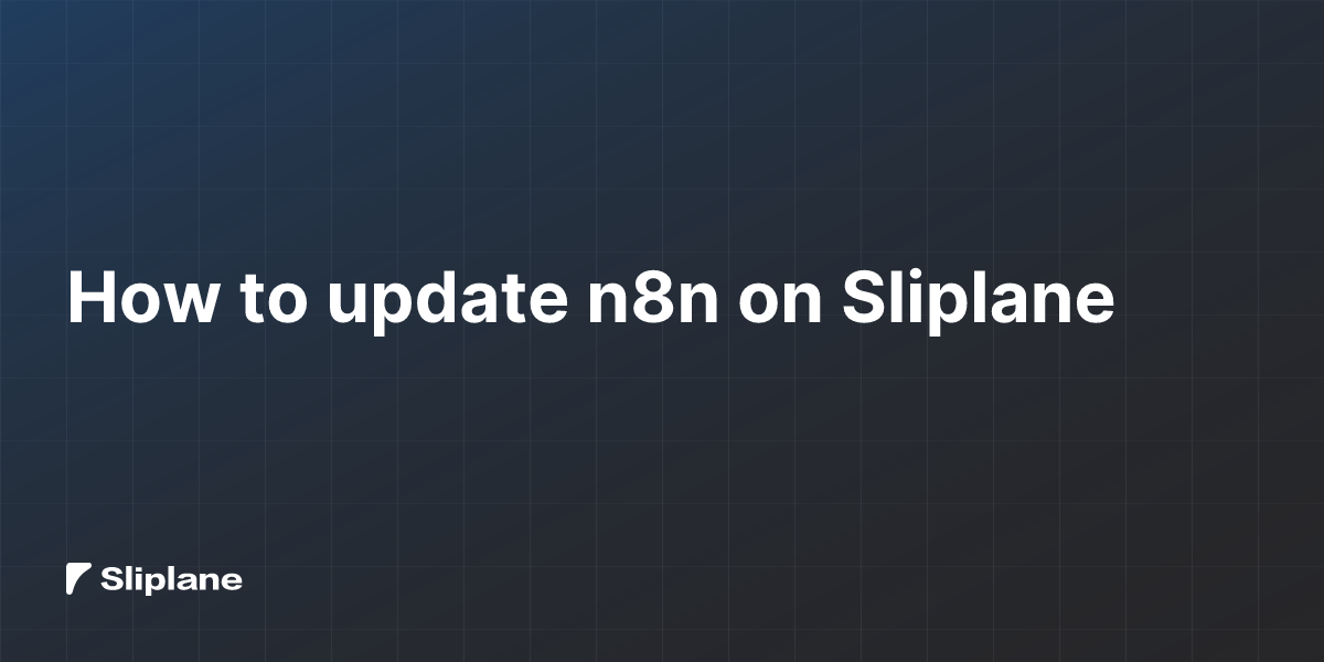 How to update n8n on Sliplane