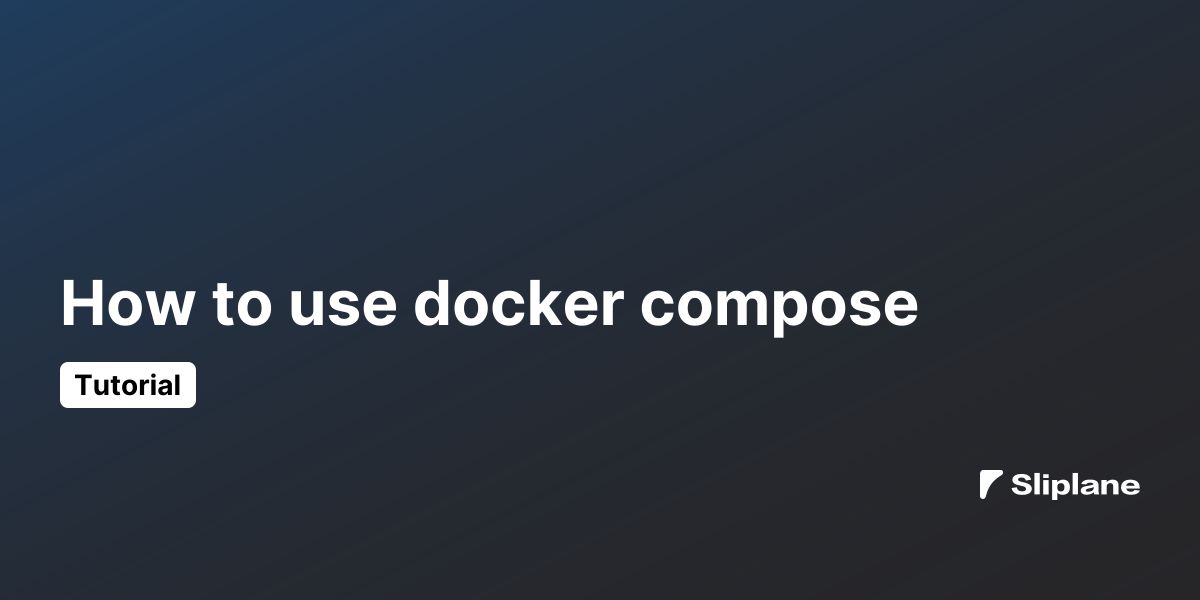 Wie du Docker Compose nutzt