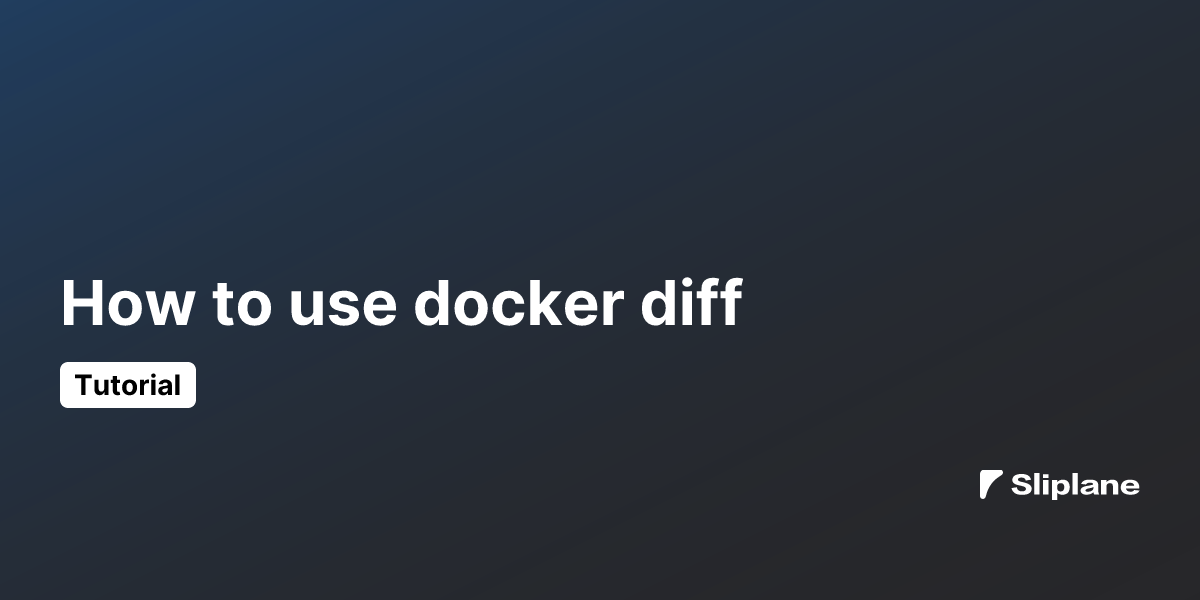 How to use docker diff