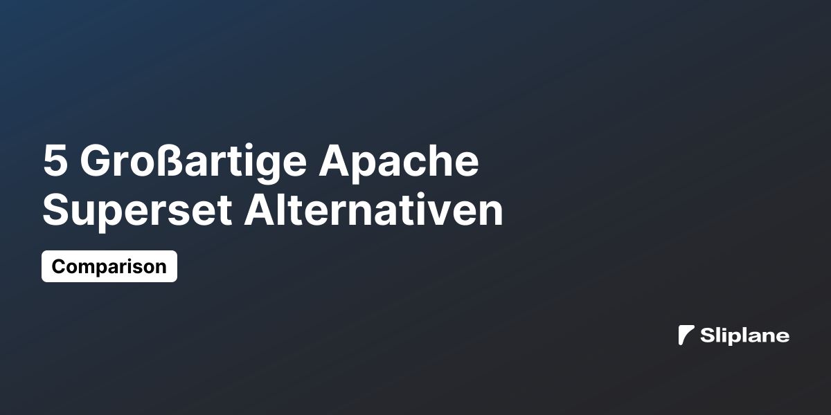 5 Großartige Apache Superset Alternativen
