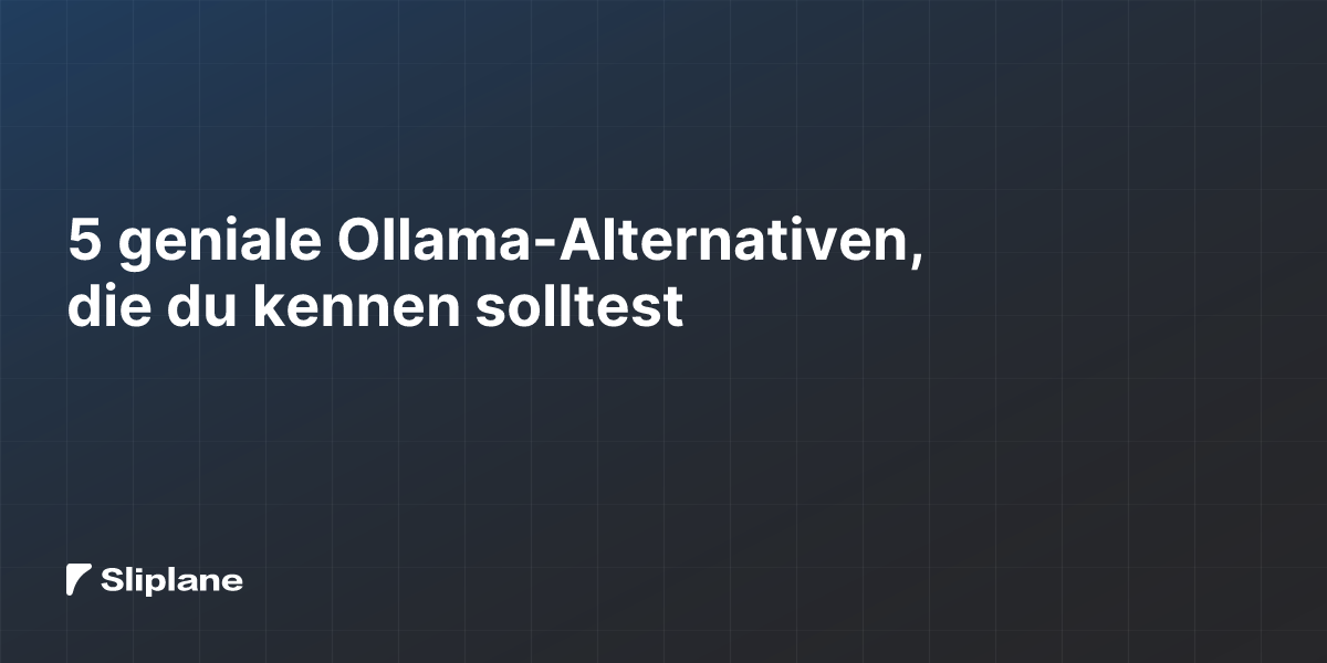 5 geniale Ollama-Alternativen, die du kennen solltest