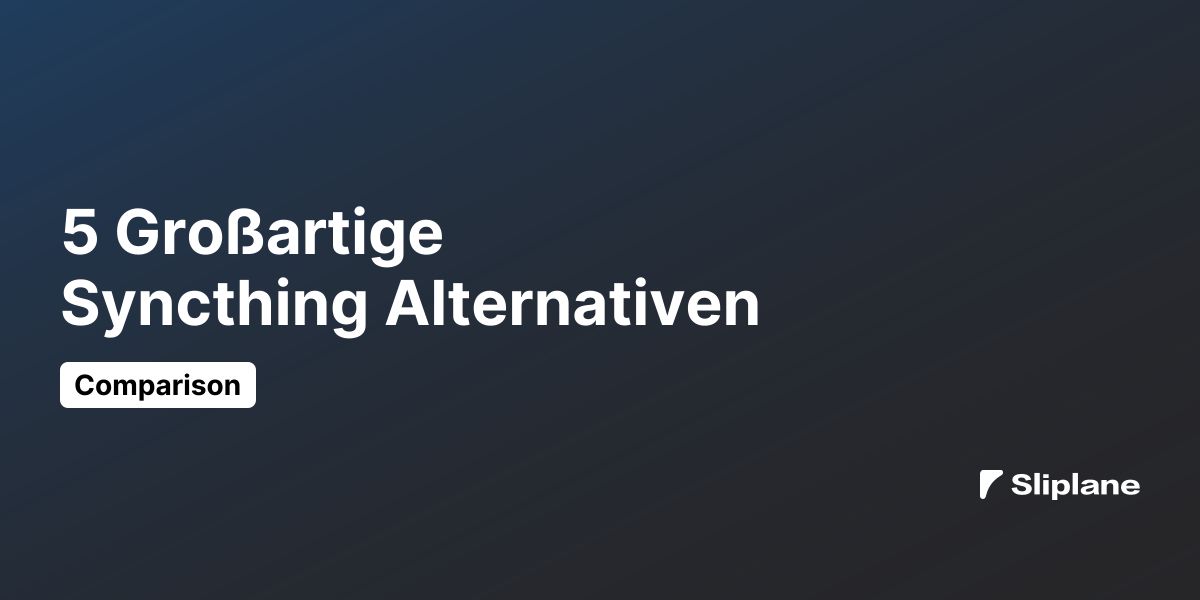 5 Großartige Syncthing Alternativen