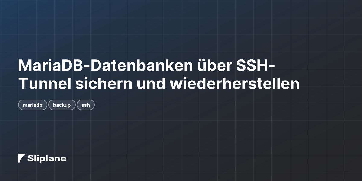 MariaDB-Datenbanken über SSH-Tunnel sichern und wiederherstellen