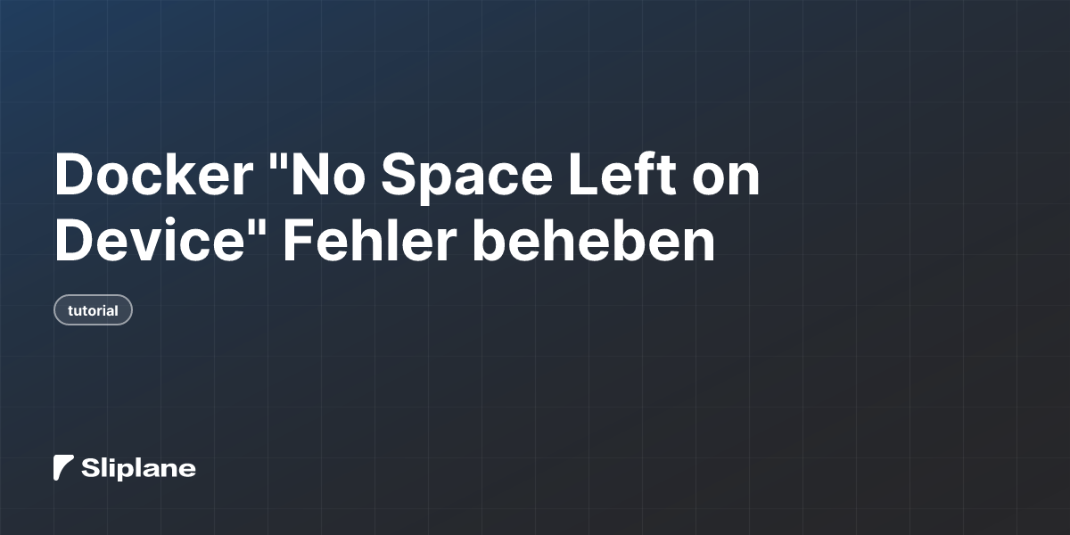 Docker "No Space Left on Device" Fehler beheben
