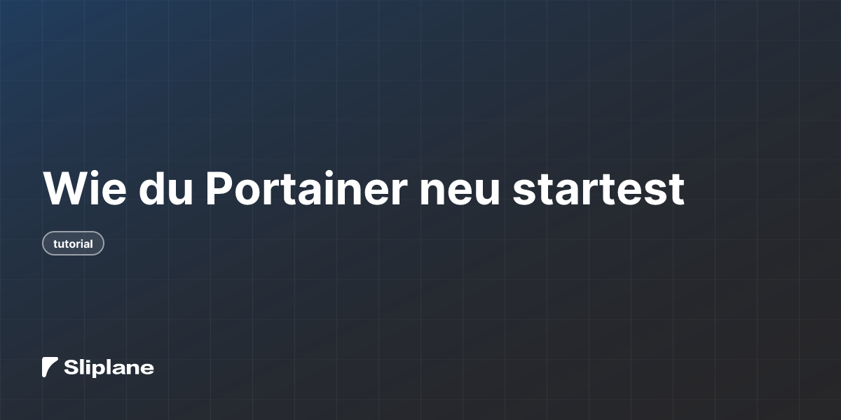 Wie du Portainer neu startest