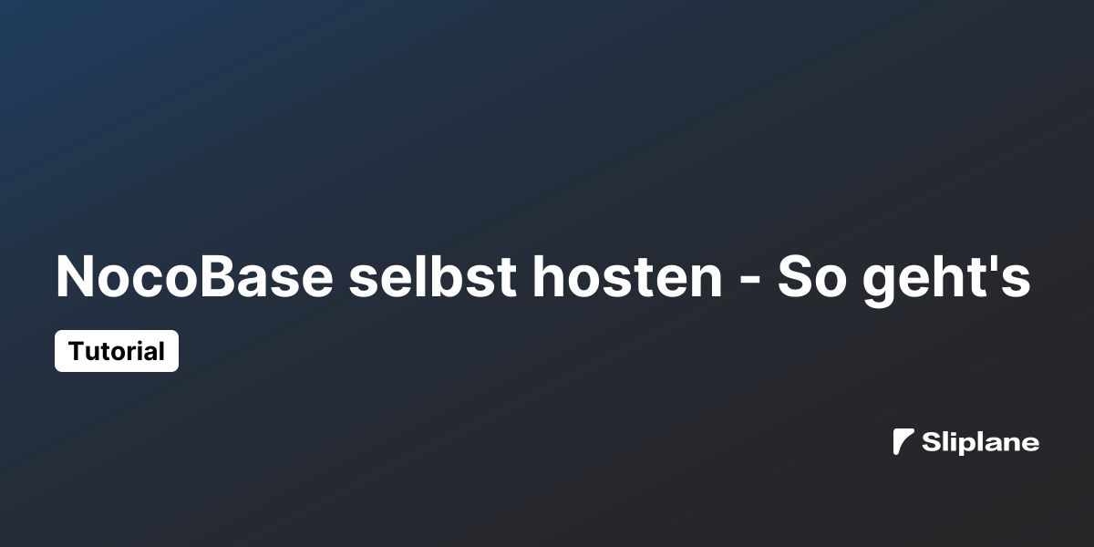 NocoBase selbst hosten - So geht's