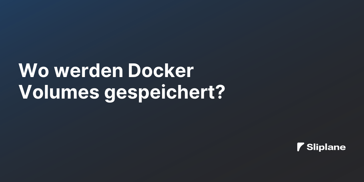 Wo werden Docker Volumes gespeichert?