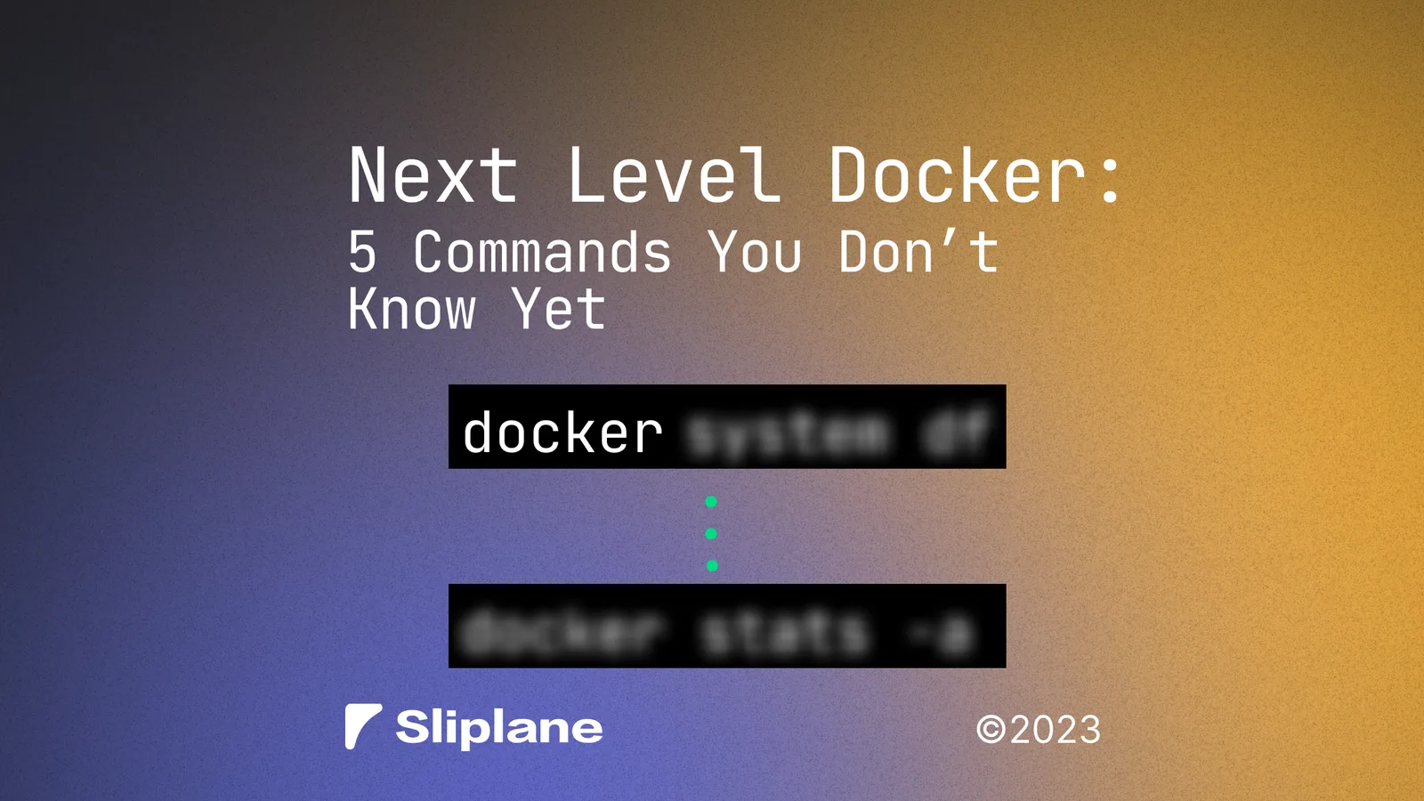 5 Docker Commands You Don't Know Yet