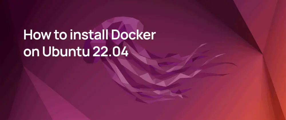 Wie du Docker auf Ubuntu 22.04 installierst