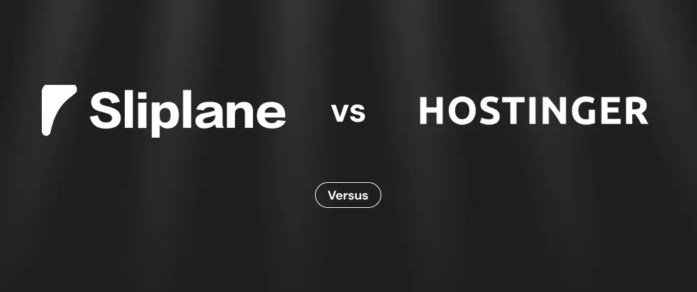 Sliplane vs. Hostinger